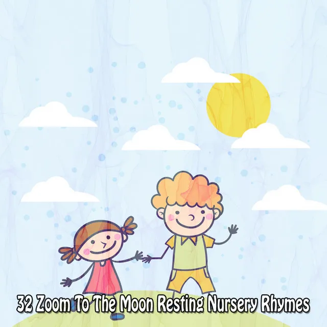 32 Zoom To The Moon Resting Nursery Rhymes