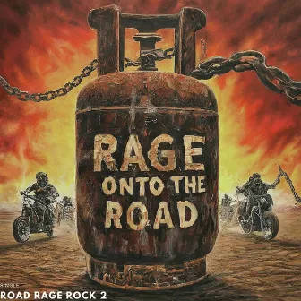 Road Rage Rock 2 by Rage Onto The Road