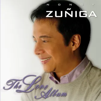 The Love Album by Nonoy Zuniga