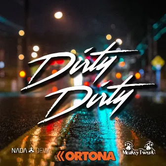 Dirty Dirty by Nada Deva