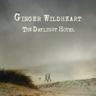 The Daylight Hotel by Ginger Wildheart