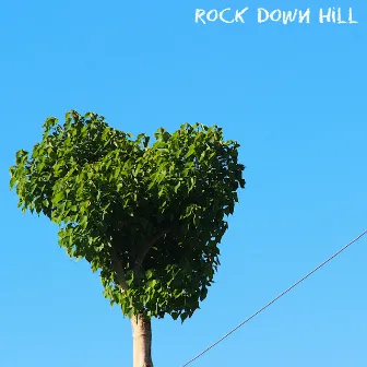 Rock Down Hill by Twilike Wonder