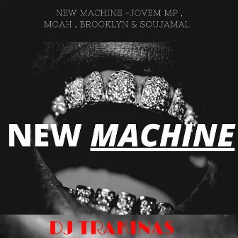 New Machine by Jovem MP