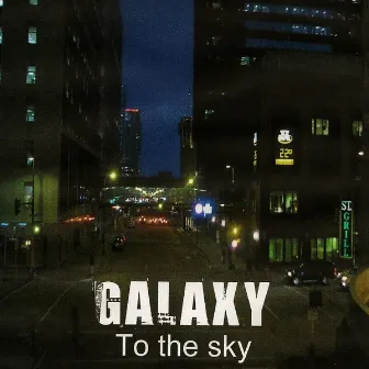 To The Sky by Galaxy