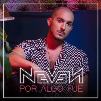 Por Algo Fue by Neven Ilic