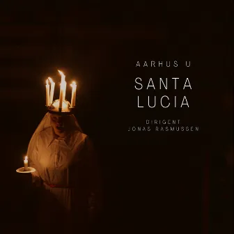 Santa Lucia by Jonas Rasmussen