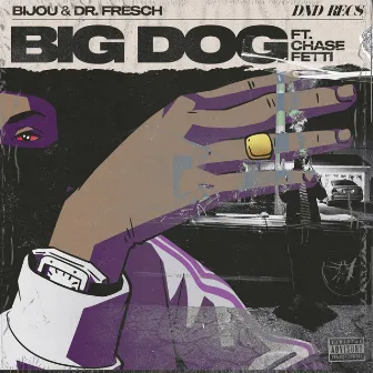 Big Dog by Chase Fetti