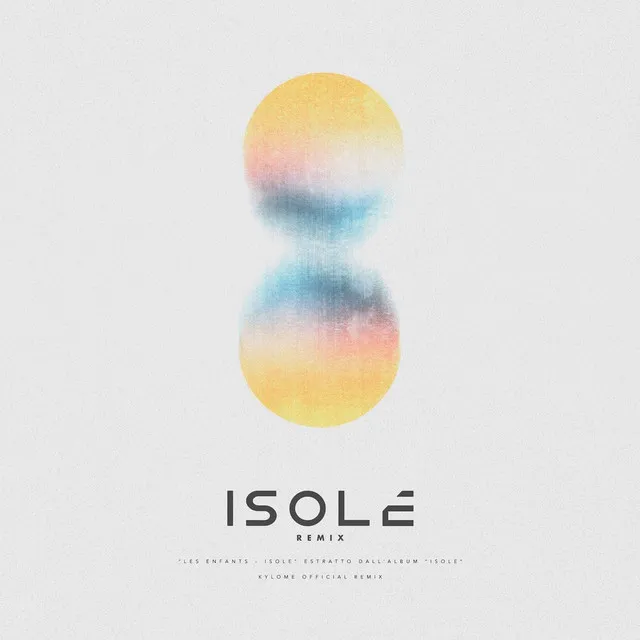 Isole - Kylome Remix