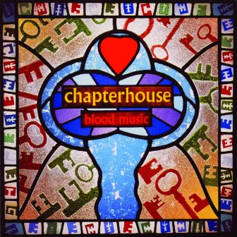 Blood Music by Chapterhouse