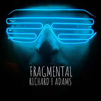 Fragmental by Richard Adams