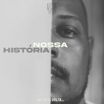 Nossa História by Nevs