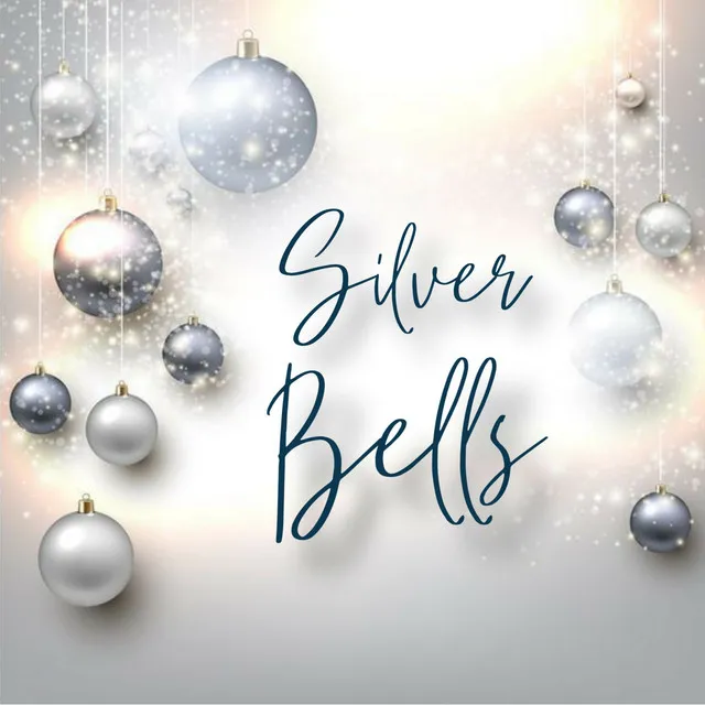 Silver Bells