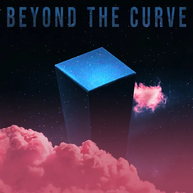 Beyond The Curve