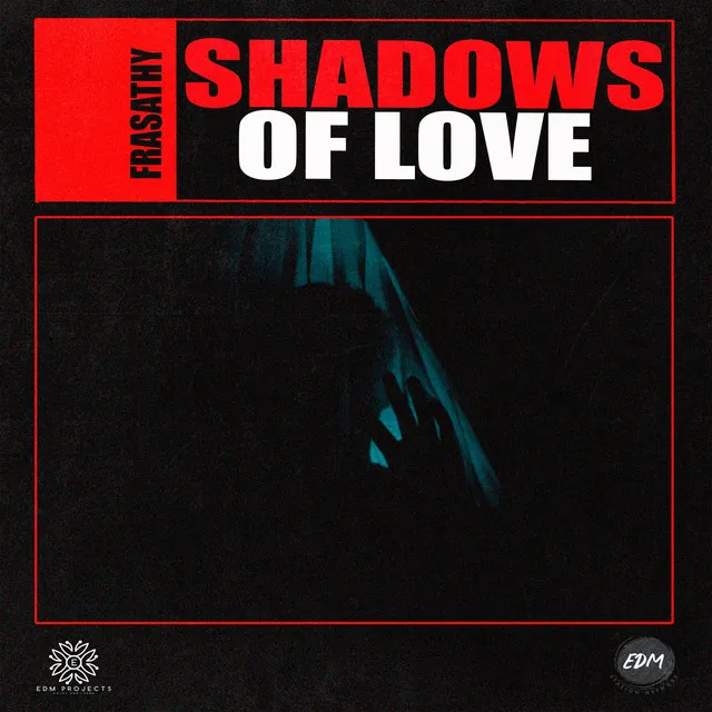 Shadows Of Love