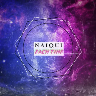 Each Time by Naiqui