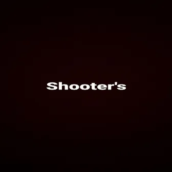 Shooter's by Yung