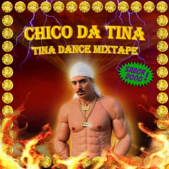 Tina Dance Mixtape (Sabor 2000) by Chico da Tina