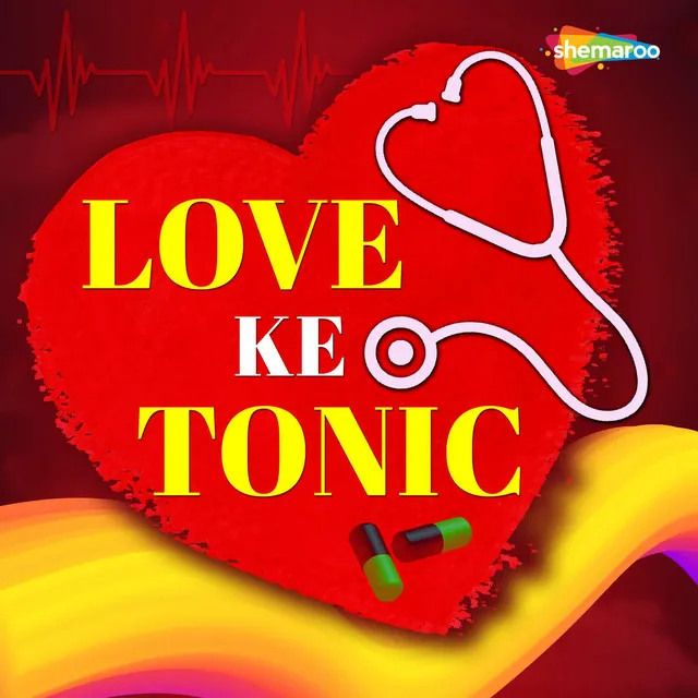 Love Ke Tonic