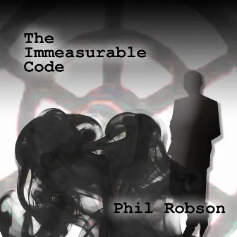 The Immeasurable Code (Live) by Phil Robson