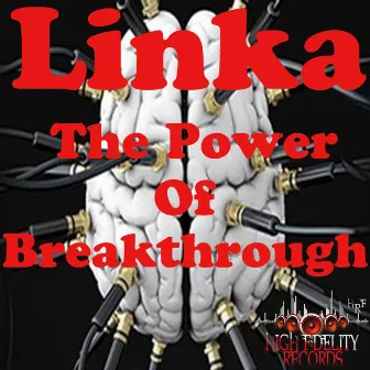 The Power Of Breakthrough by Linka