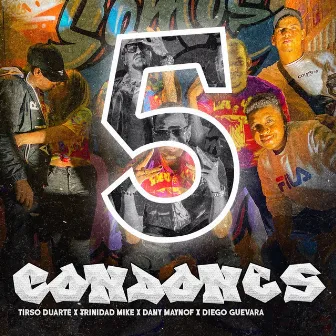 5 Condones by Trinidad Mike