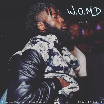 W.O.M.D by Sean X