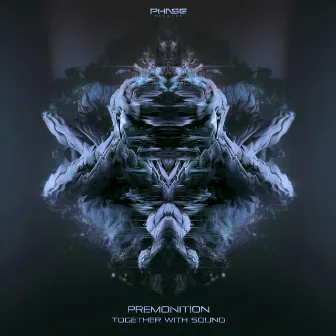 Together With Sound by Premonition