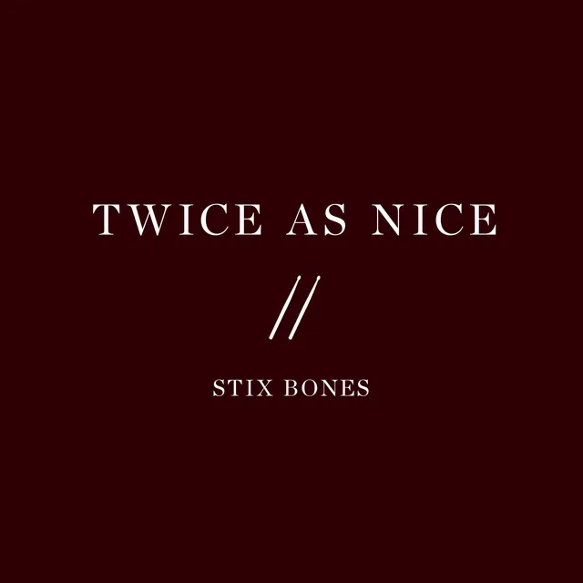 Twice as Nice - Bones Beats Remix