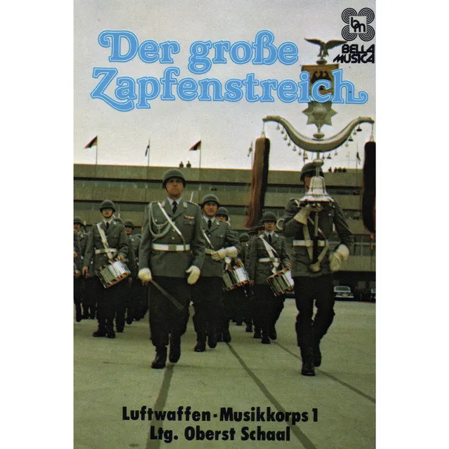 Der grosse Zapfenstreich