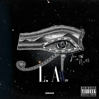 L.A.W by N.A43 Is the Eye