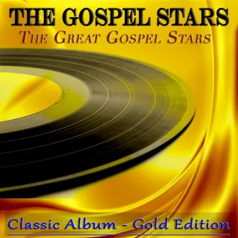 The Great Gospel Stars (Classic Album Gold Edition) by The Gospel Stars