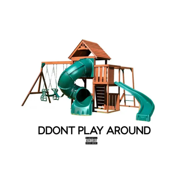 ddontplayaround