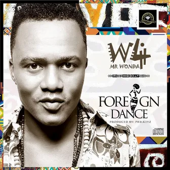 Foreign Dance by W4