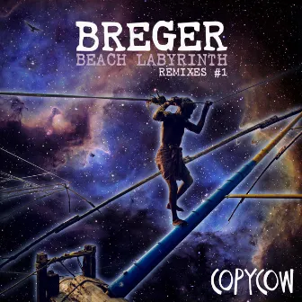 Beach Labyrinth Remixes #1 by Breger