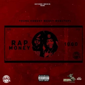 Rap Money Ep by Young Hungry Money Monsters