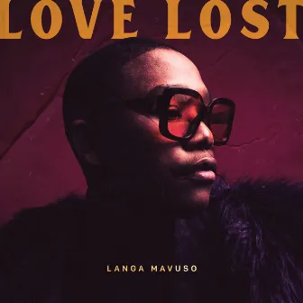 Love Lost by Langa Mavuso