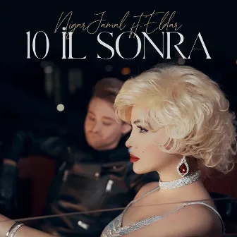 10 İl Sonra by Nigar Jamal