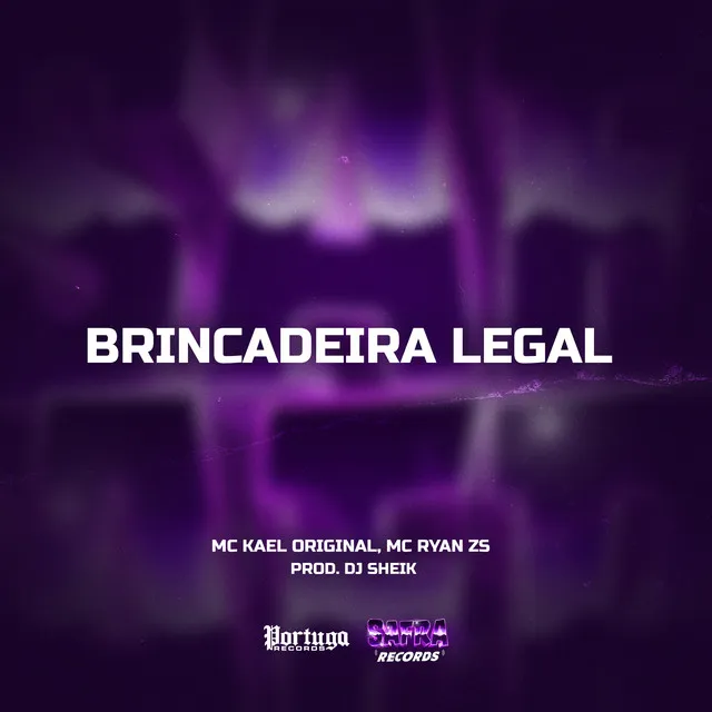 Brincadeira Legal