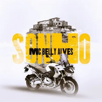 Sonho by Mc Belly alves