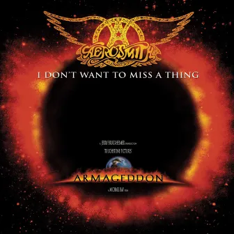 I Don't Want To Miss A Thing EP by Aerosmith