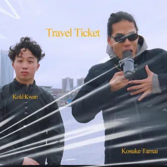 Travel Ticket by タマイコウスケ