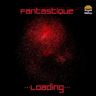 Loading by Fantastique