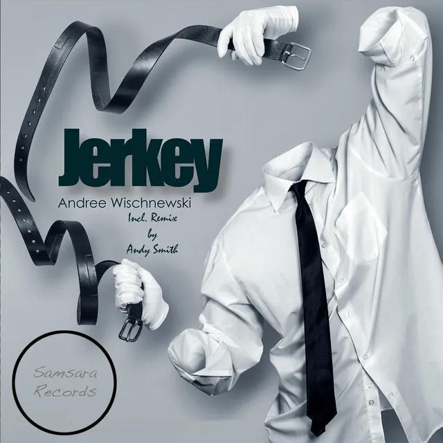 Jerkey - Andy Smith Remix