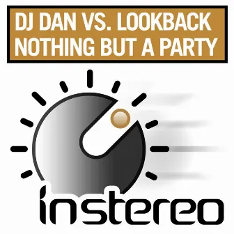 Nothing But A Party by Lookback