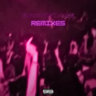 BACKSTAGE REMIXES by Sevenz