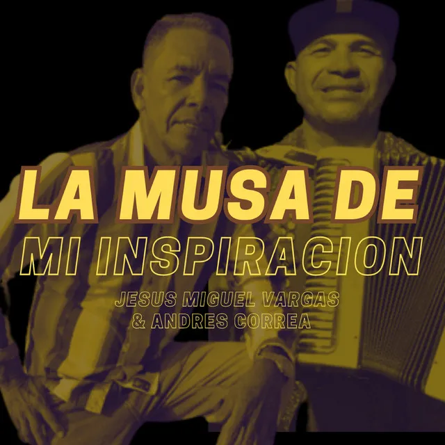 La Musa De Mi Inspiracion