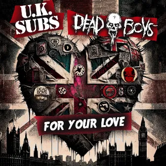 For Your Love by Dead Boys