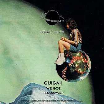 We Got EP by Guigak