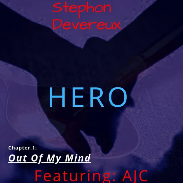 Hero (Out of My Mind) [feat. AJC]