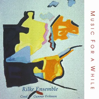 Music for a While by Rilke Ensemble